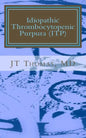 Idiopathic Thrombocytopenic Purpura (ITP): Fast Focus Study Guide - Paperback