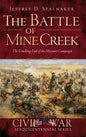 The Battle of Mine Creek: The Crushing End of the Missouri Campaign - Hardcover