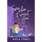 Even When It Wasn't You - Paperback