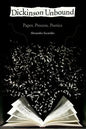 Dickinson Unbound: Paper, Process, Poetics - Paperback