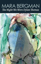 The Night We Were Dylan Thomas - Paperback