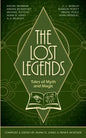The Lost Legends: Tales of Myth and Magic - Paperback