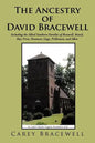 The Ancestry of David Bracewell: Including the Allied Southern Families of Braswell, Brazil, Bay, Price, Passmore, Gage, Prillaman, and Allen - Paperback