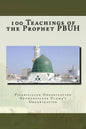 100 Teachings of the Prophet PBUH - Paperback