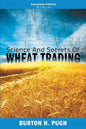 Science and Secrets of Wheat Trading: Complete Edition (Books 1-6) - Paperback