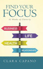 Find Your Focus: 52 Weeks of Clara-ty - Hardcover