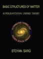 Basic Structures of Matter: Supergravitation Unified Theory - Paperback