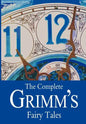 The Complete Grimm's Fairy Tales - Paperback