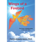 Wings of a Firebird - Paperback