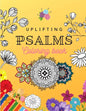 Uplifting Psalms Coloring Book: A Christian Coloring Book for Adults and Teens - Paperback