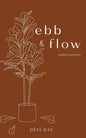 Ebb & Flow - Paperback
