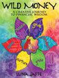 Wild Money: A Creative Journey to Financial Wisdom - Paperback