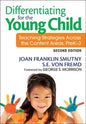 Differentiating for the Young Child: Teaching Strategies Across the Content Areas, PreK-3 - Paperback