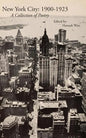 New York City: 1900-1923: A Collection of Poetry - Paperback