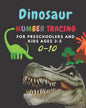 Dinosaur Number tracing for Preschoolers and kids Ages 3-5: Lots of fun learning numbers 0-10 in Dinosaur, Jurassic theme work book for Dinosaur Lover - Paperback