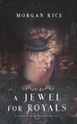 A Jewel for Royals (A Throne for Sisters-Book Five) - Paperback