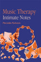 Music Therapy: Intimate Notes - Paperback