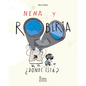 Nena, Y Roberta ¿Dónde Está? - Hardcover