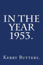 In the Year 1953. - Paperback