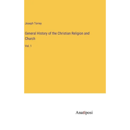 General History of the Christian Religion and Church: Vol. 1 - Hardcover
