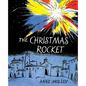 The Christmas Rocket - Hardcover