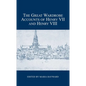 The Great Wardrobe Accounts of Henry VII and Henry VIII - Hardcover