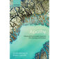 Apathy: Clinical and Neuroscientific Perspectives from Neurology and Psychiatry - Paperback