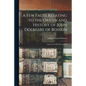 A Few Facts Relating to the Origin and History of John Dolbeare of Boston: and Some of His Descendants - Paperback