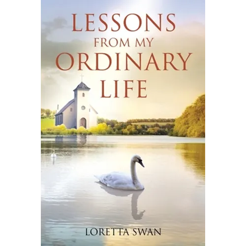 Lessons from My Ordinary Life - Paperback