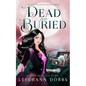 Dead & Buried - Paperback