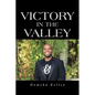 Victory in the Valley - Paperback