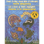The Frog and His Friends Save Humanity/La Rana y Sus Amigos Salvan a la Humanidad - Paperback