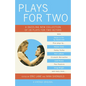 Plays for Two: A Dazzling New Collection of 28 Plays for Two Actors - Paperback