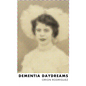 Dementia Daydreams - Paperback