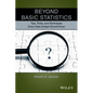 Beyond Basic Statistics: Tips, Tricks, and Techniques Every Data Analyst Should Know - Paperback