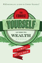 The Choose Yourself Guide To Wealth - Paperback