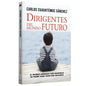 Dirigentes del Mundo Futuro - Paperback