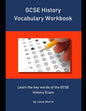 GCSE History Vocabulary Workbook: Learn the key words of the GCSE History Exam - Paperback