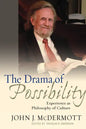 The Drama of Possibility: Experience as Philosophy of Culture - Paperback