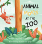 Animal Moves at the Zoo - Hardcover