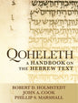 Qoheleth: A Handbook on the Hebrew Text - Paperback