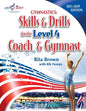 Gymnastics: Level 4 Skills & Drills for the Coach and Gymnast - Paperback