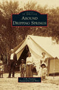 Around Dripping Springs - Hardcover