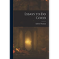 Essays to Do Good - Paperback