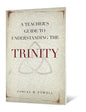 Teacher's Guide to Understanding the Trinity - Paperback