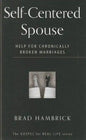 Self-Centered Spouse: Help for Chronically Broken Marriages - Paperback