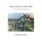The Story of Yorktown: Told By the Men Who Were There - Paperback