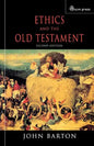 Ethics and the Old Testament: Second Edition - Paperback