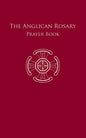 The Anglican Rosary: Prayer Book - Paperback