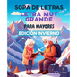 Sopa de Letras Letra Muy Grande para Mayores Edición Invierno: Crucigrama para Abuelos en Español, Spanish Crossword Puzzles - Paperback